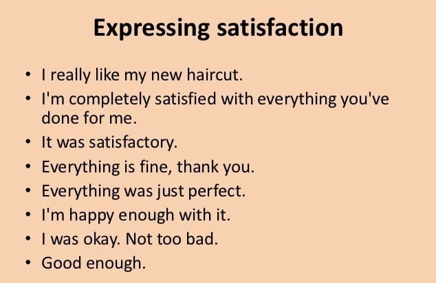 Expressing Satisfaction