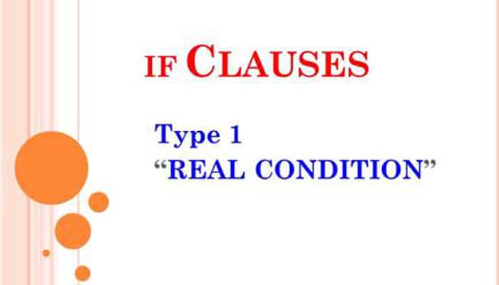 If Clause Type 1